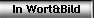 In Wort&Bild