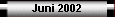 Juni 2002